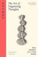 Shigehiko Toyama - The Art of Organizing Thoughts, Inbunden. Tillgänglighet: Kommande