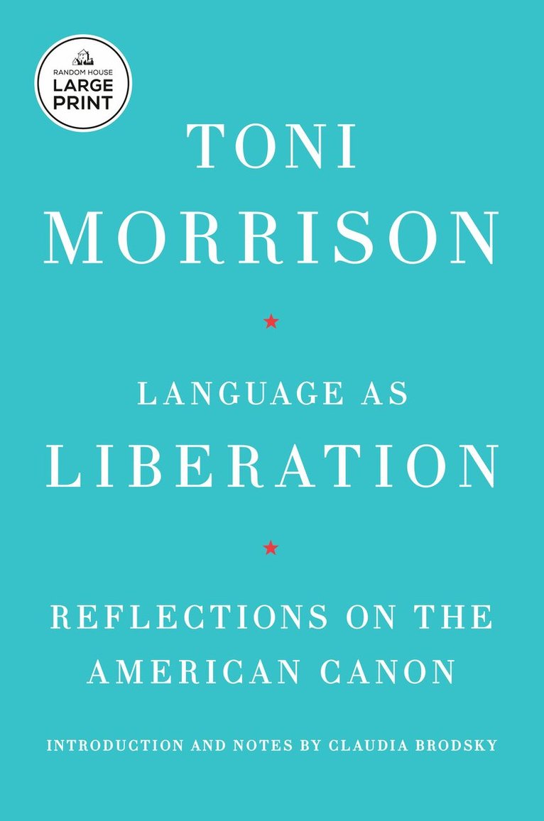 Toni Morrison - Language as Liberation, Häftad