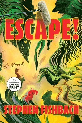 Stephen Fishbach - Escape!, Häftad. Tillgänglighet: Lägg i varukorg