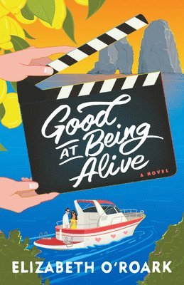 Elizabeth O'Roark - Good at Being Alive, Häftad