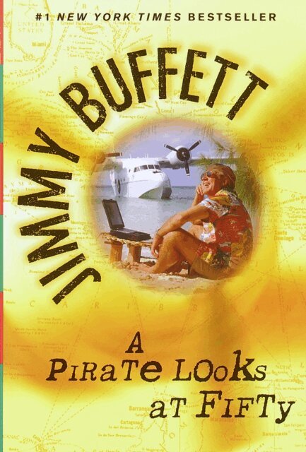 Jimmy Buffett - Pirate Looks at Fifty, E-bok