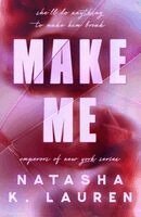 Natasha K. Lauren - Make Me, Häftad. Tillgänglighet: Kommande
