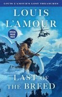 Louis L'Amour - Last of the Breed (Louis L'Amour's Lost Treasures), Häftad