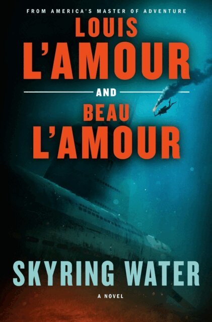 Louis L'Amour, Beau L'Amour - Skyring Water, E-bok
