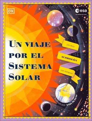 DK - Un Viaje Por El Sistema Solar (Explore the Solar System): Un Libro Acordeón Con Solapas, Inbunden. Tillgänglighet: Lägg i varukorg