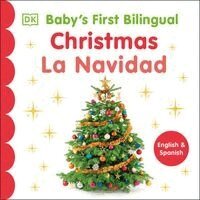 DK - Bilingual Baby's First Bilingual Christmas / La Navidad, Kartonnage. Tillgänglighet: Lägg i varukorg