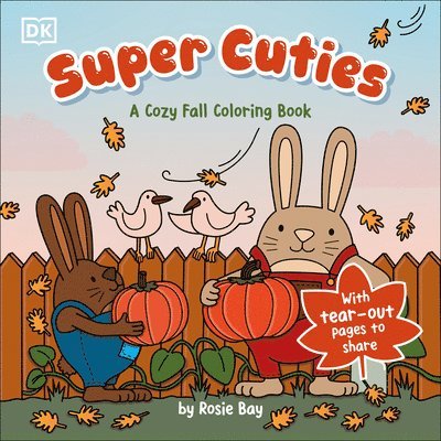 Rosie Bay - Super Cuties A Cozy Fall Coloring Book, Häftad. Tillgänglighet: Lägg i varukorg