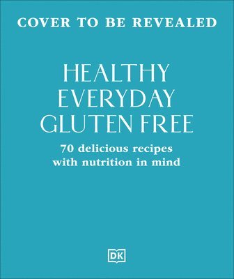 DK - Healthy Everyday Gluten Free, Häftad. Tillgänglighet: Lägg i varukorg