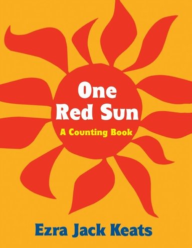 Ezra Jack Keats - One Red Sun, E-bok