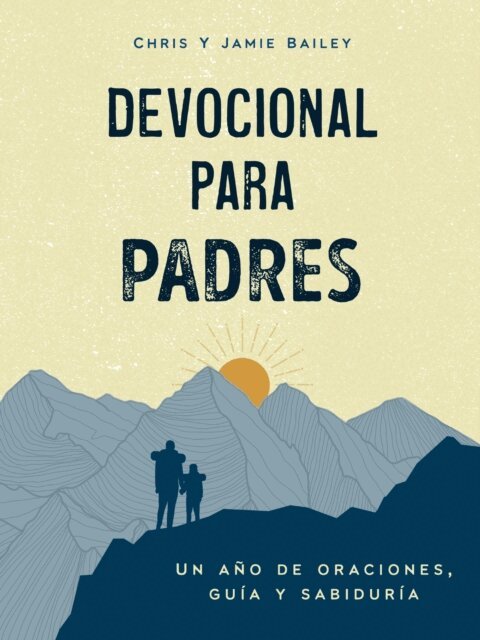 Jamie Bailey, Chris Bailey - Devocional para padres, E-bok