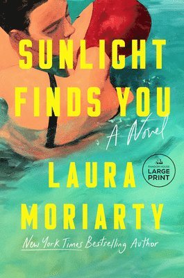 Laura Moriarty - Sunlight Finds You, Häftad