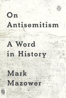 Mark Mazower - On Antisemitism, Häftad