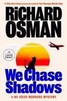 Richard Osman - We Chase Shadows: A We Solve Murders Mystery, Häftad