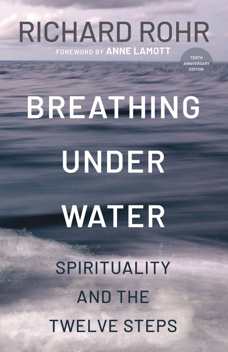 Richard Rohr - Breathing Under Water, Häftad