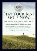 Lynn Marriott, Pia Nilsson - Play Your Best Golf Now, Häftad