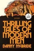 Danny McBride - Thrilling Tales of Modern Men, Häftad. Tillgänglighet: Lägg i varukorg