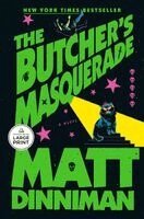 Matt Dinniman - The Butcher's Masquerade, Häftad