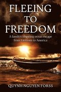 Fleeing to Freedom: A Family's Inspiring Ocean Escape from Vietnam to America