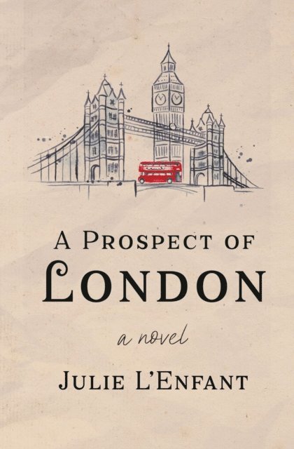 Julie L'Enfant - Prospect of London, E-bok
