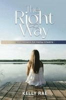 Kelly Rae Whited, Melanie Smith - Right Way, Häftad