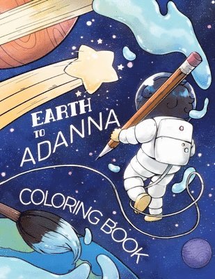 Erinma A. Uche - Earth To Adanna Coloring Book, Häftad. Tillgänglighet: Lägg i varukorg