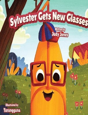 Judy Jones, judy Jones - Sylvester Gets New Glasses, Inbunden