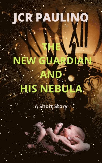 Paulino - New Guardian and His Nebula, E-bok