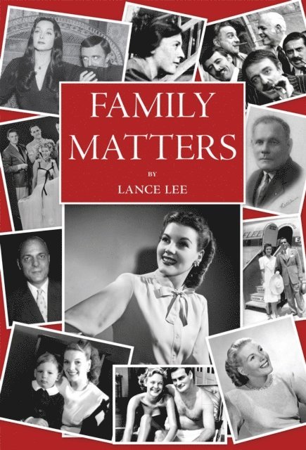 Lance Lee - FAMILY MATTERS, E-bok