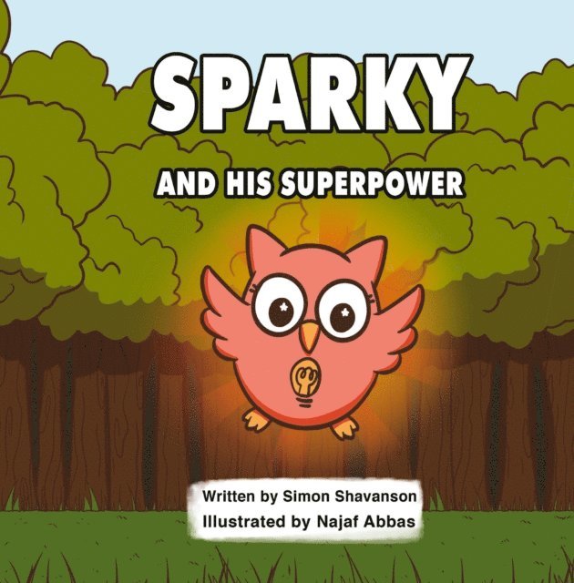 Simon Shavanson - SPARKY AND HIS SUPERPOWER, E-bok
