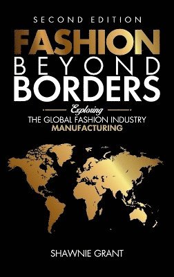 Shawnie Grant - Fashion Beyond Borders, Inbunden. Tillgänglighet: Lägg i varukorg