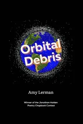 Amy Lerman - Orbital Debris, Häftad. Tillgänglighet: Lägg i varukorg