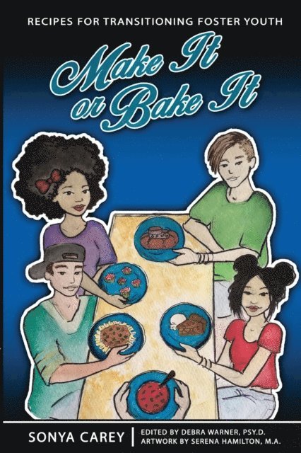 Sonya Carey, Debra Warner - Make It or Bake It, E-bok. Tillgänglighet: Lägg i varukorg