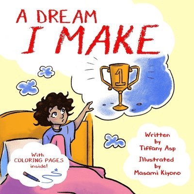 Tiffany Asp - Dream I Make, Häftad. Tillgänglighet: Lägg i varukorg