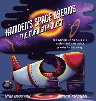Brandon Noble - Kamden's Space Dreams, Inbunden. Tillgänglighet: Lägg i varukorg