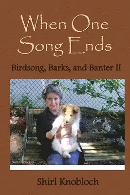 Shirl Knobloch - When One Song Ends, Häftad. Tillgänglighet: Lägg i varukorg