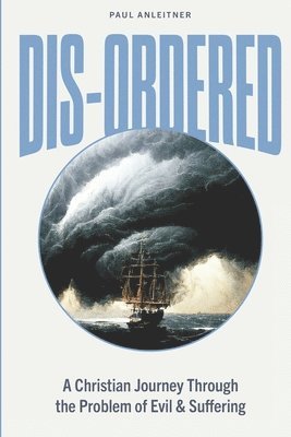 Paul Anleitner - Dis-Ordered, Häftad