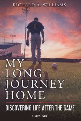 Richard A Williams - My Long Journey Home, Häftad