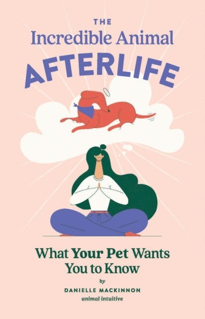 Danielle MacKinnon - Incredible Animal Afterlife, E-bok. Tillgänglighet: Lägg i varukorg