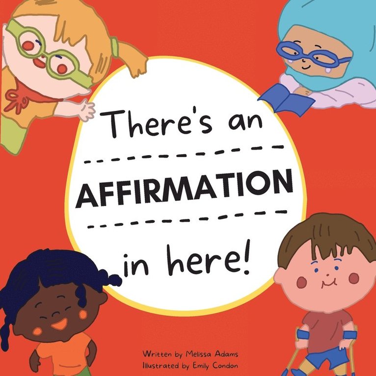 Melissa Adams - There's an Affirmation in here!, Häftad