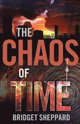 Bridget Sheppard - Chaos of Time, Häftad