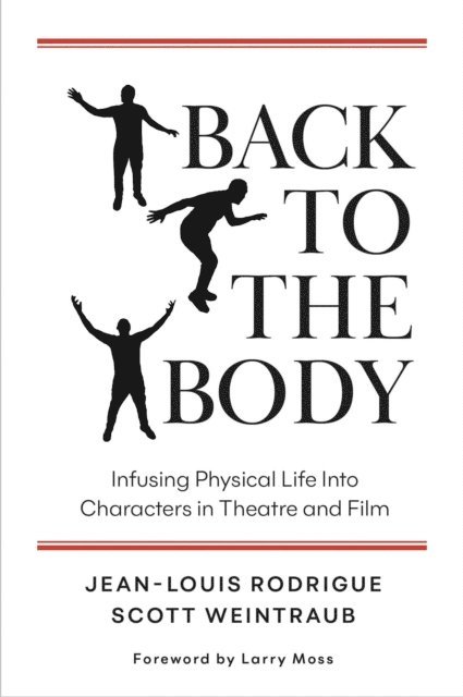 Scott Weintraub, Jean-Louis Rodrigue - Back to the Body, E-bok