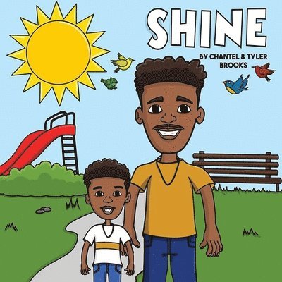 Chantel Brooks, Tyler Brooks - Shine, Häftad