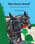 Max Horses Around