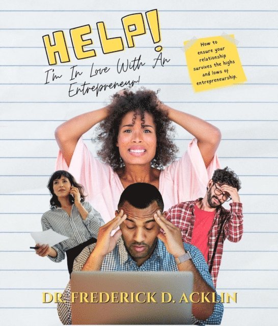 Frederick D. Acklin - Help, I'm in Love with an Entrepreneur, E-bok