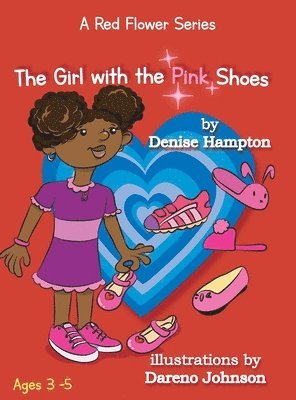 Denise Hampton - Girl with the Pink Shoes, Inbunden. Tillgänglighet: Lägg i varukorg