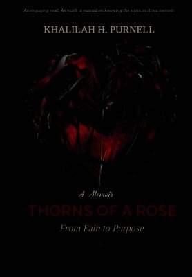 Khalilah H Purnell - Thorns of a Rose, Inbunden. Tillgänglighet: Lägg i varukorg