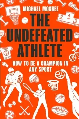 Michael McCree - Undefeated Athlete, Häftad. Tillgänglighet: Lägg i varukorg