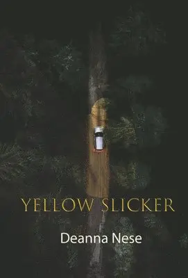 Deanna Nese - Yellow Slicker, Inbunden. Tillgänglighet: Tillfälligt slut