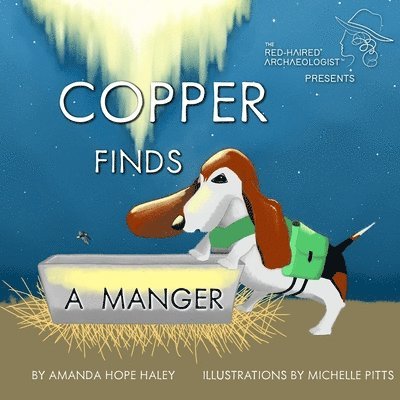 Amanda Hope Haley - Copper Finds a Manger, Häftad. Tillgänglighet: Lägg i varukorg