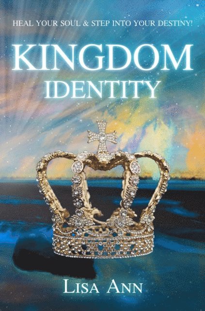 Lisa Ann - Kingdom Identity, E-bok